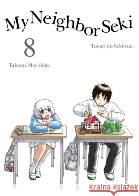 My Neighbor Seki Volume 8 Takuma Morishige 9781942993506 Vertical Comics