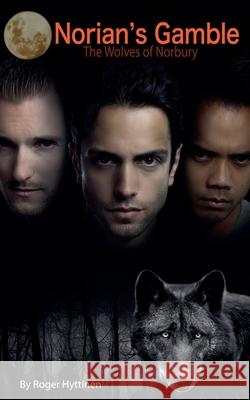 Norian's Gamble Roger Hyttinen 9781943005581 Roger Hyttinen