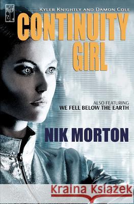 Continuity Girl Nik Morton 9781943035281 Beat to a Pulp