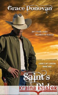 Saint's Ride Grace Donovan 9781943048281 Phase Publishing