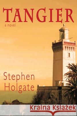 Tangier Stephen Holgate 9781943075287