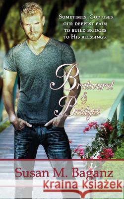 Bratwurst & Bridges Susan M. Baganz 9781943104956 Prism Lux