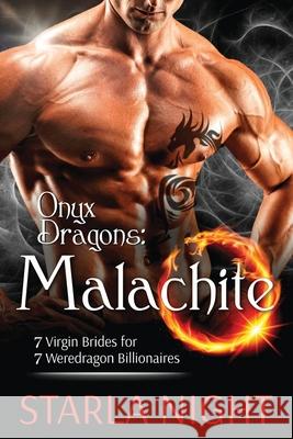 Onyx Dragons: Malachite Starla Night 9781943110483 Wendy Lynn Clark Publishing