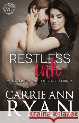 Restless Ink Carrie Ann Ryan 9781943123902 Carrie Ann Ryan