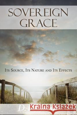 Sovereign Grace D. L. Moody 9781943133017 Gideon House Books