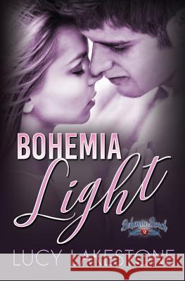 Bohemia Light Lucy Lakestone 9781943134007