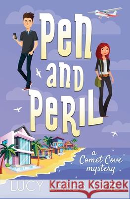 Pen and Peril Lucy Lakestone 9781943134564