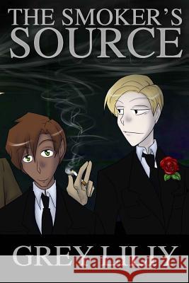 The Smoker's Source Grey Liliy 9781943161003 Broken Pocket