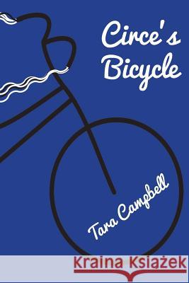Circe's Bicycle Tara Campbell 9781943170258 Lit Fest Press / Festival of Language