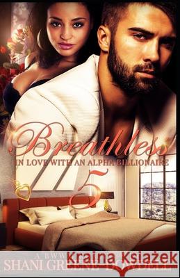 Breathless 5: Loving Jacob Shani Greene-Dowdell 9781943179497