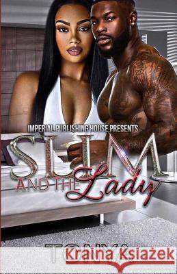 Slim and the Lady Tonya 9781943179510