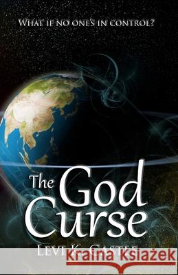 The God Curse Levi K. Castle 9781943189243 Three Skillet