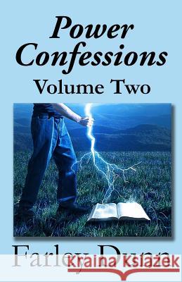 Power Confessions: Volume Two Farley Dunn 9781943189731 Three Skillet