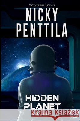 Hidden Planet: The Arkhide Chronicles Book 1 Nicky Penttila 9781943192212