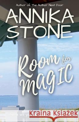 Room for Magic Annika Stone 9781943192731 Wondrous Publishing