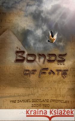 Bonds of Fate Jason P Crawford   9781943212002 Epitome Press