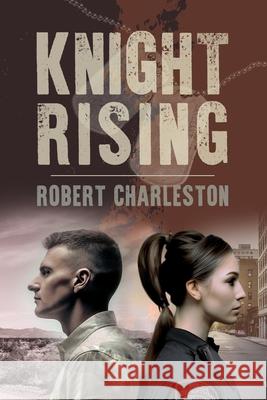 Knight Rising Charles Robertson 9781943226887 Tactical 16