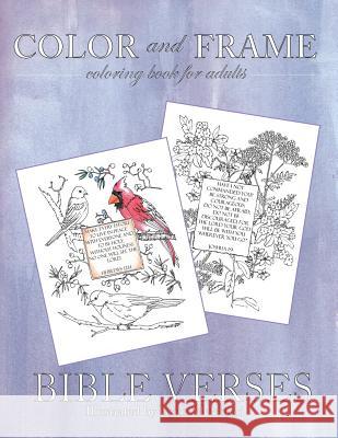 Color and Frame: Bible Verses Lynn Melchiori 9781943232130 Melchiori Technologies