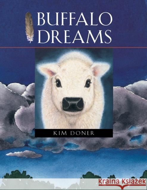 Buffalo Dreams Kim Doner 9781943328789