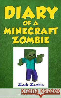 Diary of a Minecraft Zombie Book 7: Zombie Family Reunion Herobrine Publishing 9781943330072