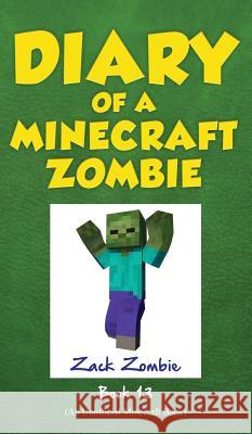 Diary of a Minecraft Zombie, Book 13: Friday Night Frights Zack Zombie 9781943330836