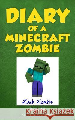 Diary of a Minecraft Zombie Book 14: Cloudy with a Chance of Apocalypse Zack Zombie 9781943330867 Zack Zombie Publishing