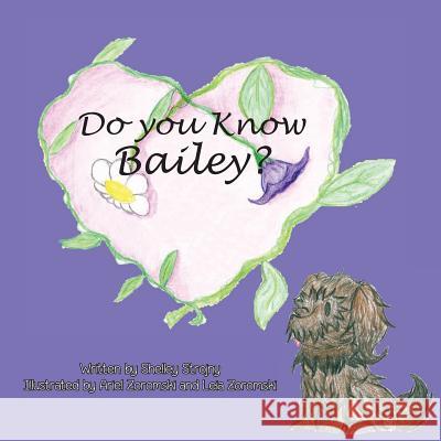 Do you Know Bailey? Strojny, Shelley 9781943331420 Orange Hat Publishing