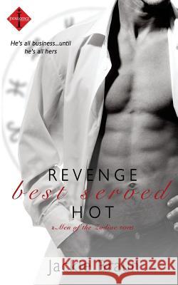 Revenge Best Served Hot Jackie Braun 9781943336401