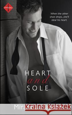 Heart and Sole Miranda Liasson 9781943336517 Entangled Publishing