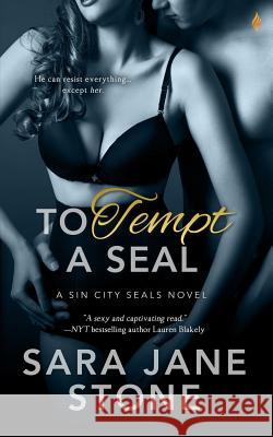 To Tempt a Seal Sara Jane Stone 9781943336531 Entangled Publishing