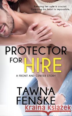 Protector For Hire Fenske, Tawna 9781943336548