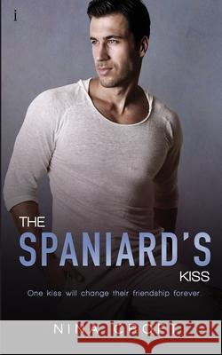 The Spaniard's Kiss Nina Croft 9781943336685 Entangled Publishing