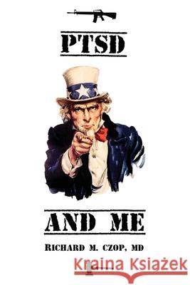 PTSD and ME Czop, Richard 9781943359080 Schuler Books