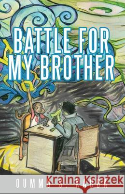 Battle for my Brother Kabba, Oummu S. 9781943359684 Schuler Books