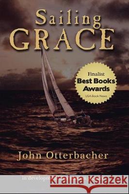 Sailing Grace John Otterbacher 9781943359707 Schuler Books