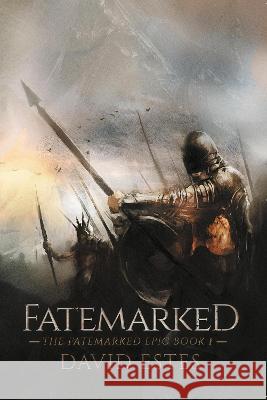 Fatemarked David Estes 9781943363254