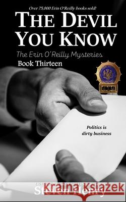 The Devil You Know Steven Henry 9781943383801 Clickworks Press