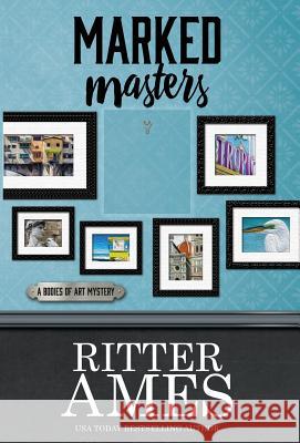 Marked Masters Ritter Ames 9781943390526