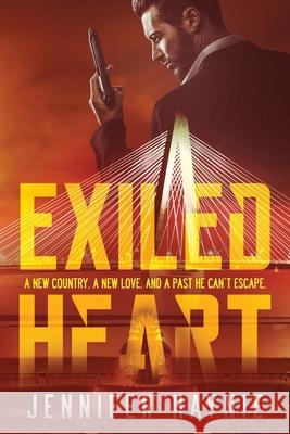 Exiled Heart Jennifer Haynie 9781943398140 On-The-Edge Publications