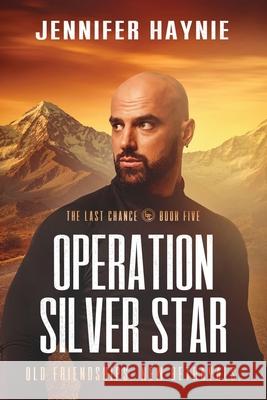 Operation Silver Star Jennifer Haynie 9781943398263 On-The-Edge Publications LLC