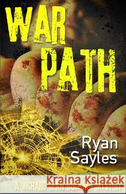 Warpath Ryan Sayles 9781943402076 Down & Out Books