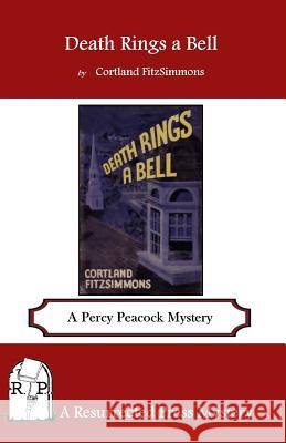 Death Rings a Bell: A Percy Peacock Mystery Cortland Fitzsimmons 9781943403363