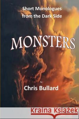 Monsters Chris Bullard 9781943416615 Blue Moon Plays