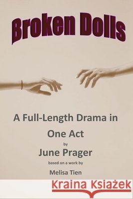 Broken Dolls June Prager 9781943416783