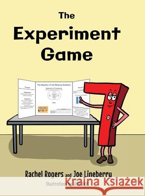 The Experiment Game Rachel Rogers Joe Lineberry Arte Rave 9781943419111