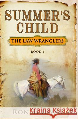 Summer's Child Ron Schwab 9781943421282 Poor Coyote Press