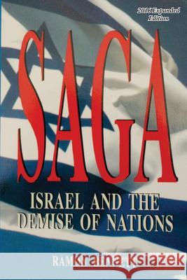 Saga: Israel and the Demise of the Nations Ramon Bennett 9781943423125 Shekinah Books LLC