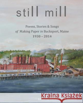 Still Mill Patricia Smith Ranzoni 9781943424238 North Country Press