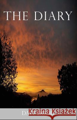 The Diary Dave Dodd 9781943424269