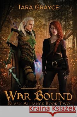 War Bound Tara Grayce 9781943442102 Sword & Cross Publishing